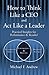 How To Think Like a CEO and...