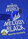 Book cover for The Mirror World of Melody Black