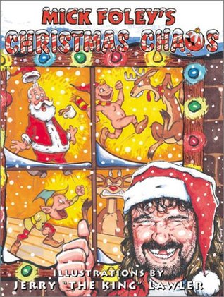 Mick Foley's Christmas Chaos (Hardcover)