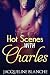 Hot Scenes with Charles