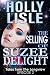 The Selling of Suzee Delight