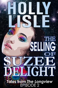 The Selling of Suzee Delight (Kindle Edition)