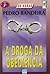 A Droga da Obediência by Pedro Bandeira