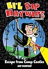 Li'l Rip Haywire Adventures: Escape from Camp Cooties Li'l Rip Haywire Adventures: Escape from Camp Cooties