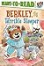 Berkley, the Terrible Sleeper: Ready-to-Read Level 2