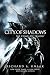 City of Shadows: King of th...