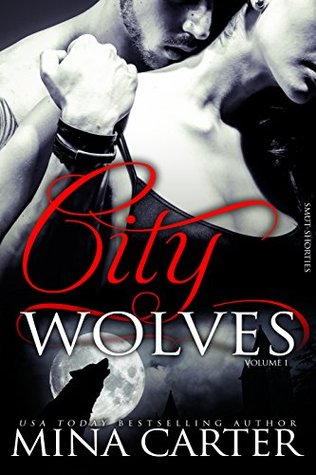 City Wolves: Master of the City Volume 1 (Kindle Edition)