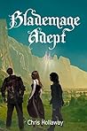 Blademage Adept (Blademage Saga, #3)