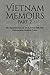 Vietnam Memoirs: Part 2: My...