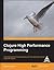 CLOJURE HIGH PERFORMANCE PROGRAMMING