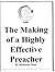 The Making of a Highly Effective Preacher by Mahatma Das