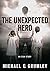 The Unexpected Hero (Evan, #2)