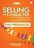 Selling With Character - The Principles and The Stories