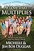 A Love That Multiplies: An Up-Close View of How They Make It Work
