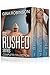 The Rushed Series Complete Collection (Rushed, #1-3)