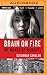 Brain on Fire