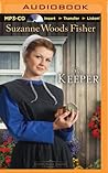The Keeper by Suzanne Woods Fisher