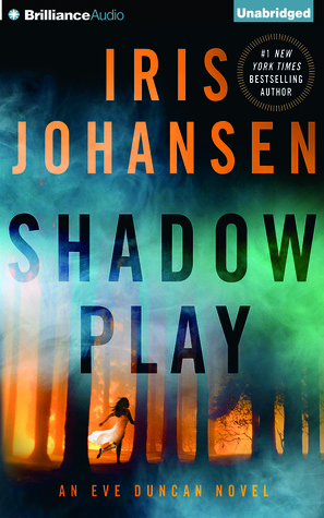 Shadow Play (Eve Duncan Series)