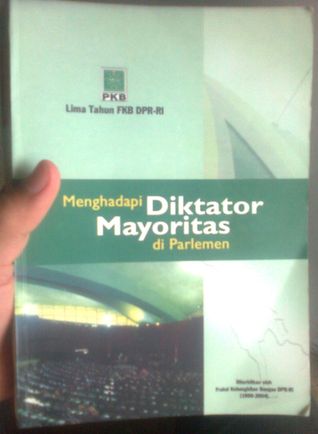 Menghadapi Diktator Mayoritas di Parlemen