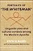 Portraits of "the Whiteman": Linguistic Play and Cultural Symbols among the Western Apache