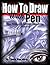 How to draw with pen: Tips, tricks, and tutorials on drawing with pen