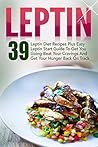 Leptin: 39 Leptin...