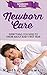 Newborn Care - Everything You Need to Know About Baby First Year, Newborn Books: Motherhood, Infant Development, Newborn Baby Books, Single Motherhood, Natural Baby Care