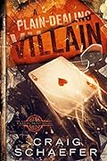 A Plain-Dealing Villain