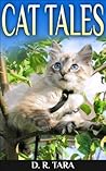 Cat Tales (Adventure Childrens Books) Cat Tales (Adventure Childrens Books)