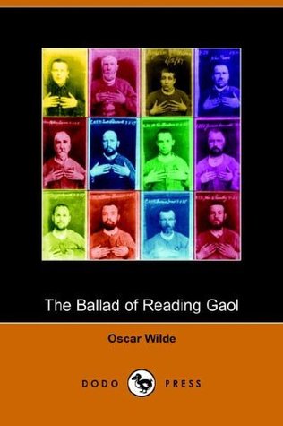 The Ballad Of Reading Gaol [with Biographical Introduction]