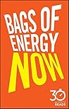 Bags of Energy Now by Nicholas Bate