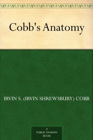 Cobb's Anatomy (Kindle Edition)