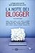 La notte dei blogger