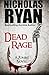 Dead Rage: A Zombie Apocalypse (Nicholas Ryan Zombie Apocalypse Novels)