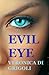 Evil Eye by Veronica Di Grigoli
