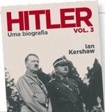 Hitler - Uma Biografia, Vol. 3 (Colecção Expresso: Hitler, #3)