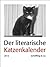 Der literarische Katzenkalender 2012 by Julia Bachstein