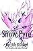 Snow Pyre (Snow Swept Trilo...