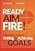 Ready Aim Fire!: A Practica...