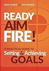 Ready Aim Fire! by Jim Woods