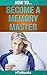 How To Become a Memory Mast...