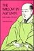 The Willow in Autumn: Ryutei Tanehiko (Harvard-Yenching Institute Monograph Series)