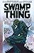 Swamp Thing by Mark Millar,...