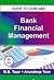 Bank Financial Management Guide To Caiib Q&B by N.S. Toor