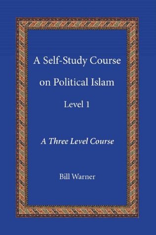 A Self-Study Course on Political Islam, Level 1 (Kindle Edition)