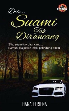 Dia Suami Tak Dirancang