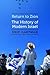 Return to Zion: The History...