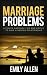 Marriage Problems: Ultimate...