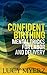 Confident Birthing: Mental Tricks for Labor and Delivery