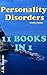 Personality Disorders - BPD, NPD, OCPD, SPD, AVPD, ASPD (Transcend Mediocrity Book 11)